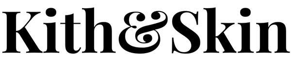 Kith & Skin